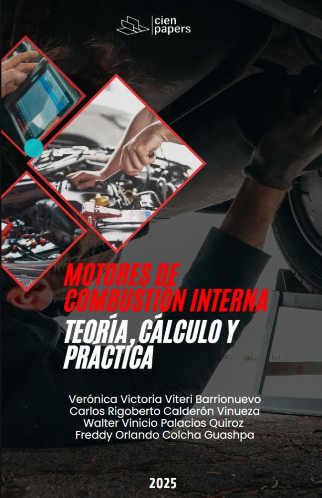 Motores de Combustión Interna: Teoría, Cálculo y Práctica